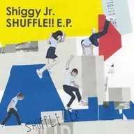 Shiggy Jr. / SHUFFLE!! E. P. [First Press Limited version with DVDs]