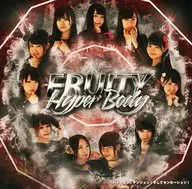 フルーティー / Hyper Body / パッション!テンション!そしてセンセーション!(Type-D)