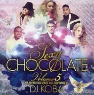 DJ KOBA / SEXY CHOCOLATE Volume 5