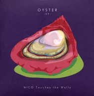 NICO Touches the Walls / OYSTER -EP-