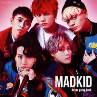 MADKID/Never going back[附DVD A]