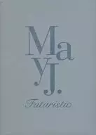 MayJ./Futuristic-10 th Anniversary BOX-[初回生產限定盤]