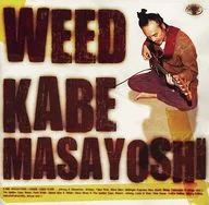 Masayoshi Kabe / WEED