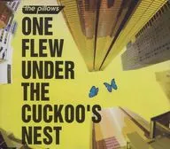 Under the The Pillows / cuckoo nest