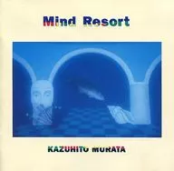 Kazuto Murata / Mind Resort