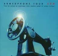 ARM / ARMEDPHONE TOUR