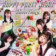 Kamiyado / HAPPY PARTY NIGHT [A with DVD]
