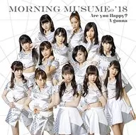 Morning Musume' 18 / Are you Happy? / A gonna [DVD-included First Press Limited version A]