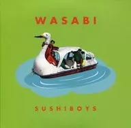 SUSHIBOYS / WASABI (First Press Limited version)