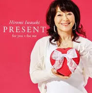 Hiromi Iwasaki / PRESENT for you [regular edition]