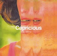 Mime / Capricious