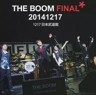 THE BOOM/THE BOOM FINAL 20141217 12/17日本武道館