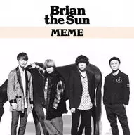 Brian the Sun / MEME[DVD付初回生産限定盤]