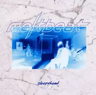 sleepyhead / meltbeat