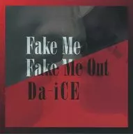 Da-ice / FAKE ME FAKE ME OUT [Regular Edition]