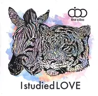 the cibo / I studiied LOVE