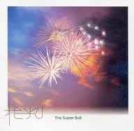 The Super Ball / Firework [Regular Version]
