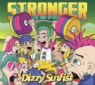 Dizzy Sunfist / STRONGER