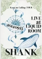 SHANK / LIVE at LIQUIDROOM