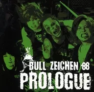 BULL ZEICHEN 88 / PROLOGUE