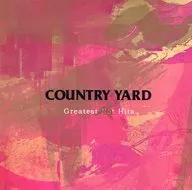 COUNTRY YARD / Greatest Not Hits