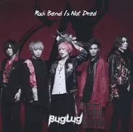 BugLug / Fuck The CORONA Collection「Rock Band Is Not Dead」[通常盤]