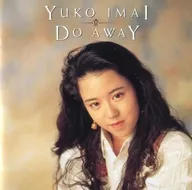 Yuko Imai / Do Away + 4 (2019 remaster)
