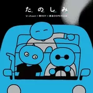 U-zhaan x Ringo ROY x Chinza DOPENESS / Taishi