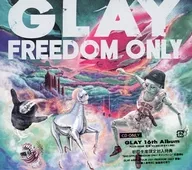 GLAY / FREEDOM ONLY