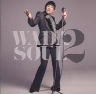 和田現子/WADASOUL 2