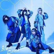 CYNHN / Blue Cresc.[DVD付初回限定盤]