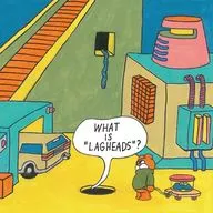 LAGHEADS / What is ”LAGHEADS”?