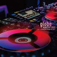 globe / globe NONSTOP BEST -Essential Songs for you-