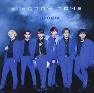 UCHRONIA/KINGDOM COME[通常盘]