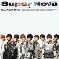 BLACK IRIS / Super Nova(Type-B)