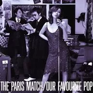 paris match / OUR FAVOURITE POP 2022 Remaster