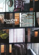 GRAVITY / tUrn OFF[初回限定盤]