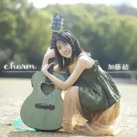加藤結 / charm