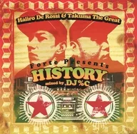 HAIIRO DE ROSSI & TAKUMA THE GREAT / Forte Presents HISTORY mixed by DJ %C