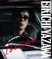 矢沢永吉 / I believe[Blu-ray付初回限定盤B]