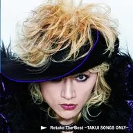 中島卓偉 / Retake The Best-TAKUI SONGS ONLY-[通常盤]