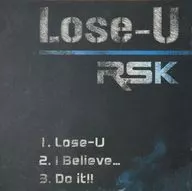 RSK (加藤良輔) / Lose-U