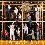 モーニング娘。’25 / てか HAPPYのHAPPY!/私のラミンタッチオーネ(Lamentazione)[Blu-ray付初回生産限定盤A]