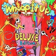 カメレオン・ライム・ウーピーパイ / Whoop It Up ”DELUXE Edition”