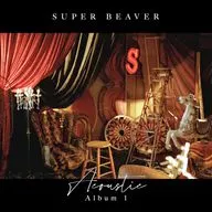 SUPER BEAVER / Acoustic Album 1[通常盤]