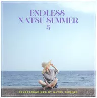 ナツ・サマー / ENDLESS NATSU SUMMER 3 Mixed by Natsu Summer
