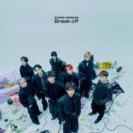 SUPER★DRAGON / Break off[通常盤B]