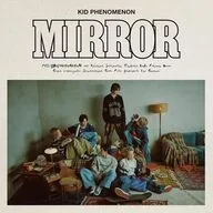 KID PHENOMENON from EXILE TRIBE / Mirror[通常盤]
