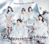 フィロソフィーのダンス / ベストアルバム「Dance to the Music-Journey with Philosophy no Dance-」[Blu-ray付初回生産限定盤]