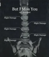 赤西仁 / But I Miss You